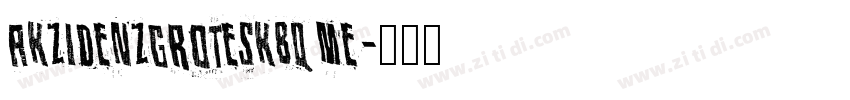 akzidenzgroteskbq me字体转换